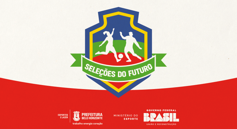 Banner Seleções do Futuro: Brasão nas cores azul, amarelo, verde e vermelho com faixa escrita "seleções do futuro" e silhueta de duas pessoas, uma garota e um garoto, praticando futebol. As marcas da Secretaria Municipal de Esportes e Lazer da Prefeitura de Belo Horizonte e do Ministério do Esporte do Governo do Brasil assinam o rodapé do banner. 