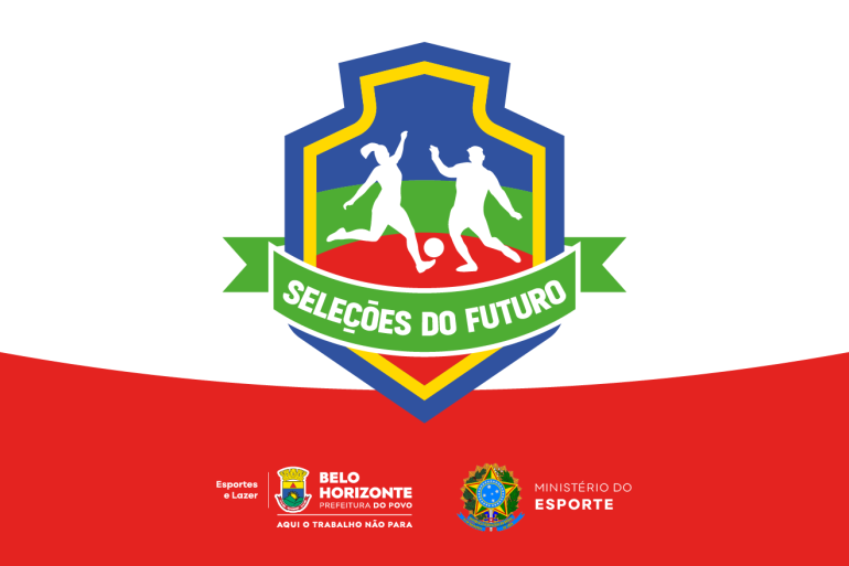 Banner Seleções do Futuro: Brasão nas cores azul, amarelo, verde e vermelho com faixa escrita "seleções do futuro" e silhueta de duas pessoas, uma garota e um garoto, praticando futebol. As marcas da Secretaria Municipal de Esportes e Lazer da Prefeitura de Belo Horizonte e do Ministério do Esporte do Governo do Brasil assinam o rodapé do banner. 