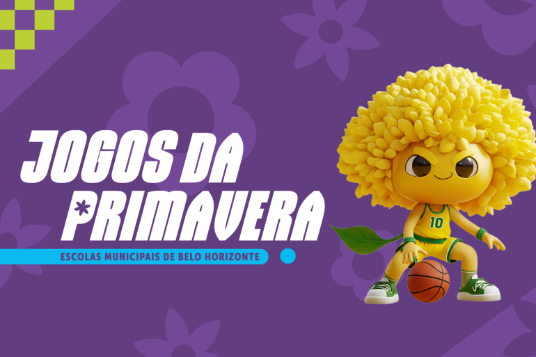 Banner Jogos da Primavera SMEL Fundo roxo, com os dizeres "Jogos da Primavera - Escolas Municipais de Belo Horizonte" ao lado um mascote, o casca-dura, de corpo amarelado, cabelo volumosos desenhando folhas, uniforme de basquete com detalhes em verde, fazendo movimento com uma bola de basquete