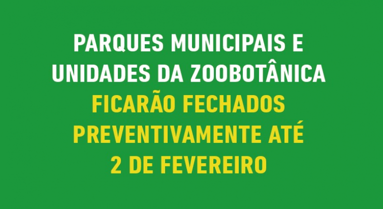 Parques e equipamentos culturais ficarão fechados pelo menos até 2 de fevereiro