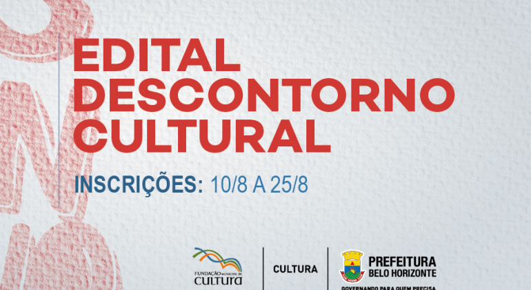 Edital para seleção de propostas artísticas para o Festival Descontorno Cultural já está disponível e inscrições podem ser feitas até 25/8. Arte: PBH Edital Descontorno Cultural
