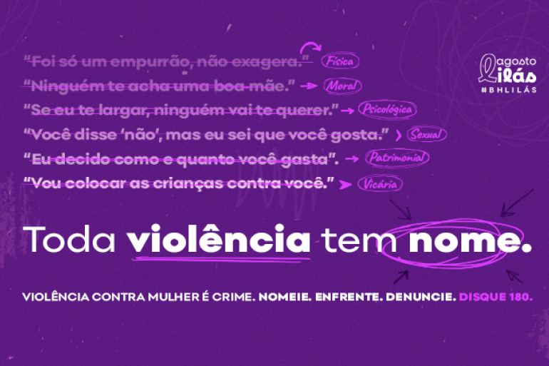 Campanha da PBH chama atenção para formas de violência doméstica e aponta os canais de denúncia Arte em roxo traz mensagens de violência contra mulher