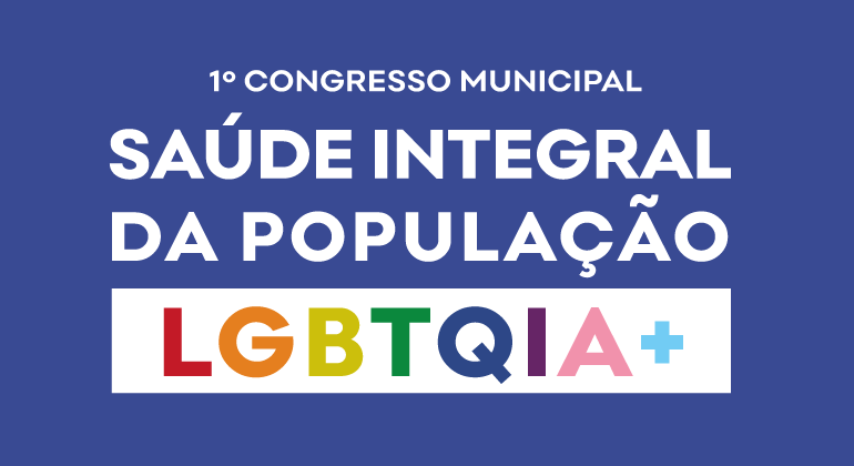 PBH realiza congresso sobre saúde da população LGBTQIA+ na Semana do Orgulho