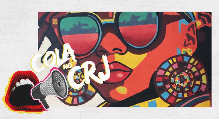 Inscrições abertas para oficinas gratuitas do projeto Cola no CRJ