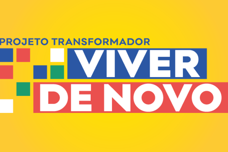 Projeto Transformador - Viver de novo Imagem gráfica com texto: Projeto Transformador - Viver de novo