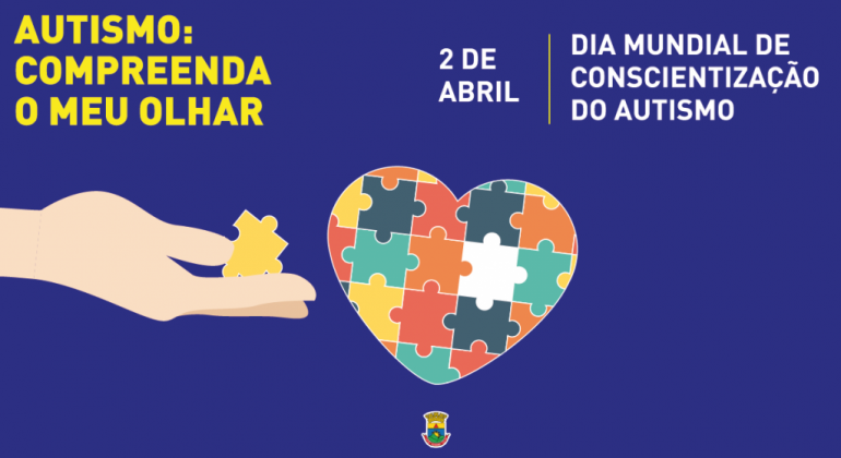 Arte: PBH Autismo: Compreenda meu olhar. 2 de abril - Dia Mundial de Conscientização do Autismo