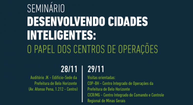 Seminário Desenvolvendo Cidades Inteligentes: O Papel dos Centros de Operações. 