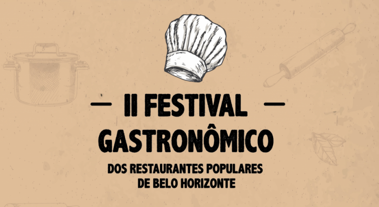 II Festival Gastronômico dos Restaurantes Populares de Belo Horizonte