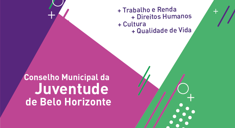 As inscrições para as cadeiras setoriais e todas as informações estão disponíveis na página do Conselho Municipal da Juventude. Arte: PBH Conselho Municipal da Juventude de Belo Horizonte: trabalho e renda, direitos humanos e qualidade de vida.