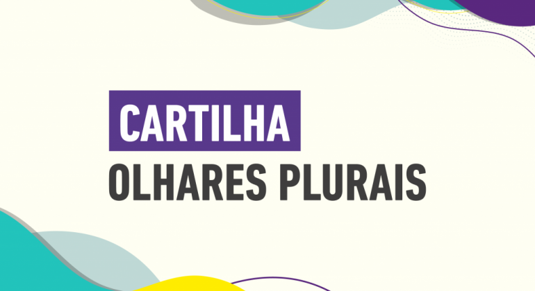 PBH lança cartilha “Olhares Plurais” Capa da Cartilha "Olhares Plurais"