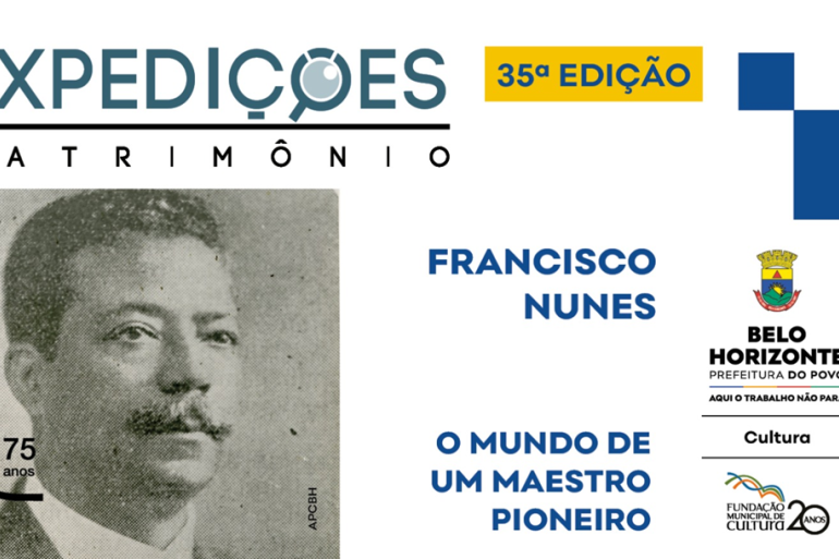“Expedições do Patrimônio” aborda a trajetória do maestro Francisco Nunes