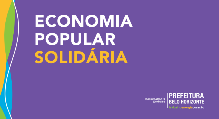 Economia Popular Solidária Economia Popular Solidária