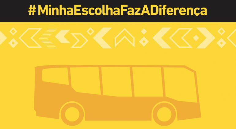 Cartaz em preto e amarelo com um ônibus desenhado e os dizeres: #MinhaEscolhaFazADiferença.