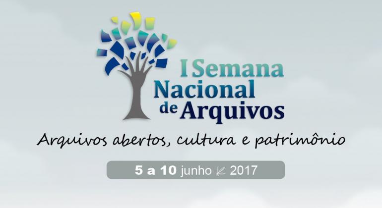 I Semana Nacional de Arquivos I Semana Nacional de Arquivos