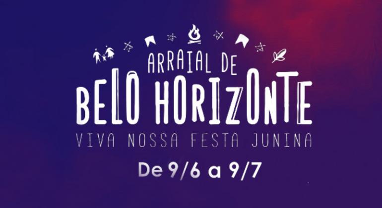 Arraial de Belo Horizonte: viva nossa festa junina. De 9/6 a 9/7