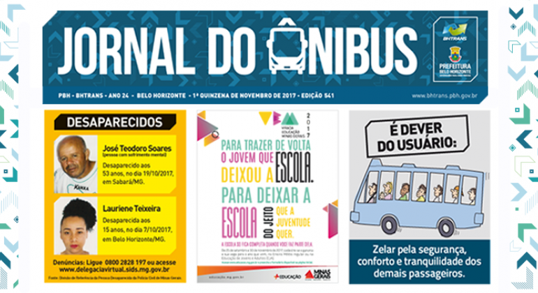 Montagem com cabeçalho de Jornal do ônibus, seção do jornal que mostra foto de dois cidadãos desaparecidos e outros dois anúncios, um sobre a importância de o jovem frequantar a escolar e outros sobre o dever do usuário do ônibus de zelar pela segurança, tranquilidade e conforto dos demais passageiros.