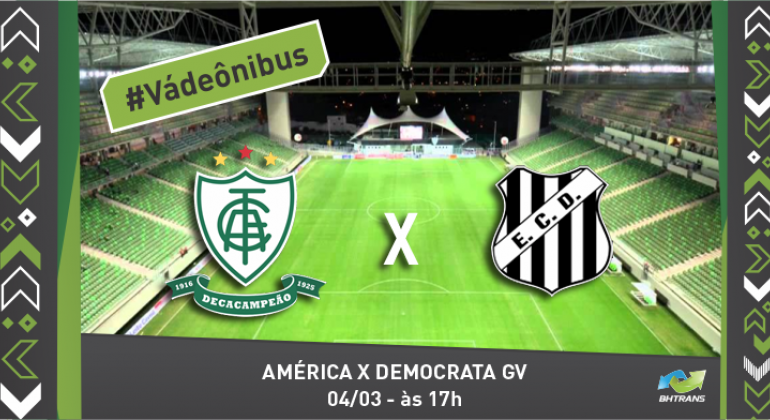 Serviço de transporte para América x Democrata, dia 4/3. Arte: BHTrans Imagem da Arena Independência com os escudos dos times América e Democrata