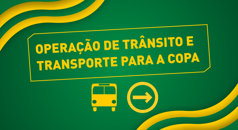 Operação de trânsito e transporte para a copa