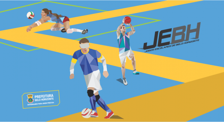 Arte: PBH Três estudantes jogam jogos diverentes: uma garota joga vôlei, um garoto joga basquete e um garoto vendado joga futebol. à direita, os seguintes dizeres: JEBH - Jogos Escolares de Belo Horizonte