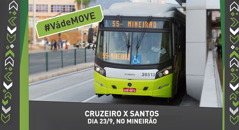 Jogo Cruzeiro entre Santos terá operação especial de transporte e trânsito Foto de Ônibus do MOVE com letreiro "Mineirão"