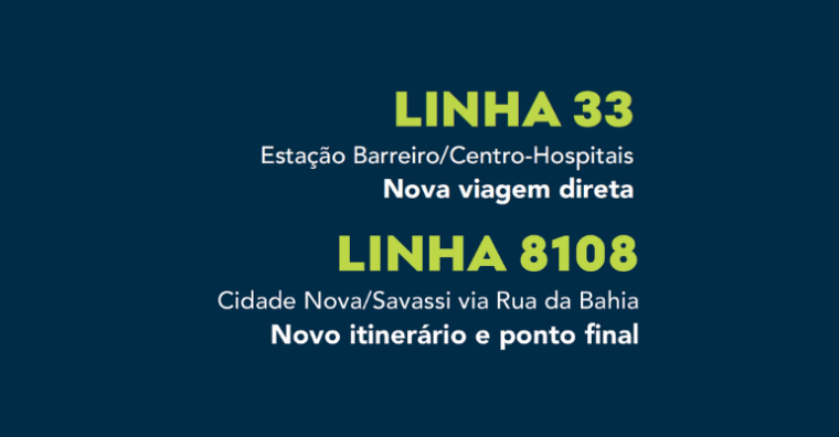 Linhas de ônibus 8108 e 33 vão passar por mudanças para melhorar o atendimento Linhas de ônibus 8108 e 33 vão passar por mudanças para melhorar o atendimento
