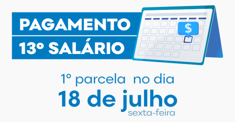 Primeira parcela do 13º salário do funcionalismo será paga no dia 18 de julho