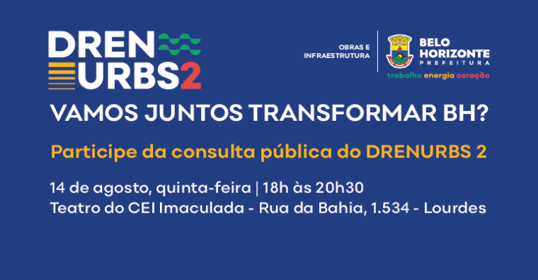 Consulta pública ao Programa Drenurbs 2 é aberta pela PBH