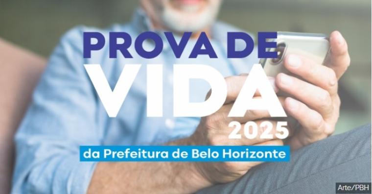 PBH aguarda prova de vida de quase 700 aposentados nascidos em maio