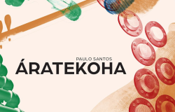 Lançamento do álbum “ÁraTekoha” de Paulo Santos acontece na próxima quinta-feira (9)