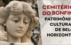  PBH promove tour educativo no Cemitério do Bonfim no “Expedições do Patrimônio