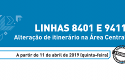 Linhas 8401 e 9401: alteração de itinerário na área central. A partir de 11 de abril de 2019 (quinta-feira)