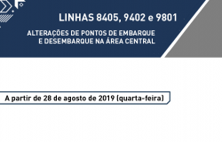 Linhas 8405, 9402 e 9801: alteraçõs de pontos de embarque e desembarque na área cental. A partir de 28 de agosto de 2019 (quarta-feira)
