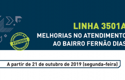Linha 3501A: melhorias no atendimento ao bairro Fernão Dias. 