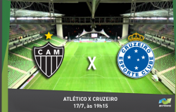Atlético x Cruzeiro no dia 17/7, às 19h15.