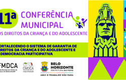 Imagem de divulgação da 11ª Conferência Municipal dos Direitos da Criança e do Adolescente de Belo Horizonte. A arte tem fundo branco e utiliza cores vibrantes, como verde-limão, roxo, amarelo e azul. À esquerda, aparece o título da conferência, acompanhado de um símbolo que representa pessoas com os braços levantados. Abaixo, em uma faixa verde-limão, está escrito: “Fortalecendo o Sistema de Garantia de Direitos da Criança e do Adolescente e a Democracia Participativa”.