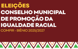 Inscrições abertas para entidades que vão formar o Conselho de Promoção da Igualdade Racial