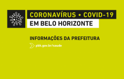 Arte da Prefeitura de Belo Horizonte para informações sobre o Coronavírus