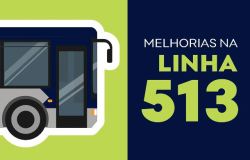 Em fundo verde claro desenho de um ônibus da Prefeitura de Belo Horizonte pela metade na parte esquerda da arte. No lado direito em fundo azul escuro o texto: "Melhorias na linha 513". 