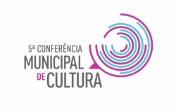 5ª Conferência Municipal de Cultura