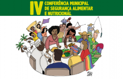 IV Conferência Municipal de Segurança Alimentar e Nutricional