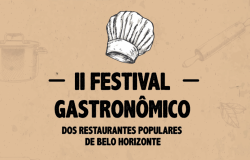 II Festival Gastronômico dos Restaurantes Populares de Belo Horizonte