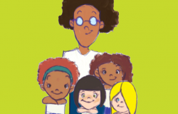 A imagem mostra um desenho com uma mulher de óculos e quatro crianças, uma de cabelos ruivos, outra de cabelo preto, outra de cabelos castanhos e uma loira.